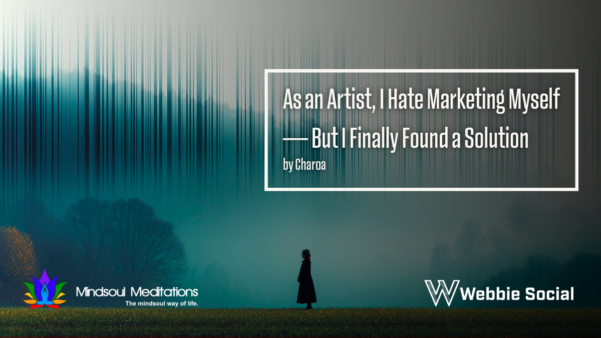 As an Artist, I Hate Marketing Myself — But I Finally Found a Solution