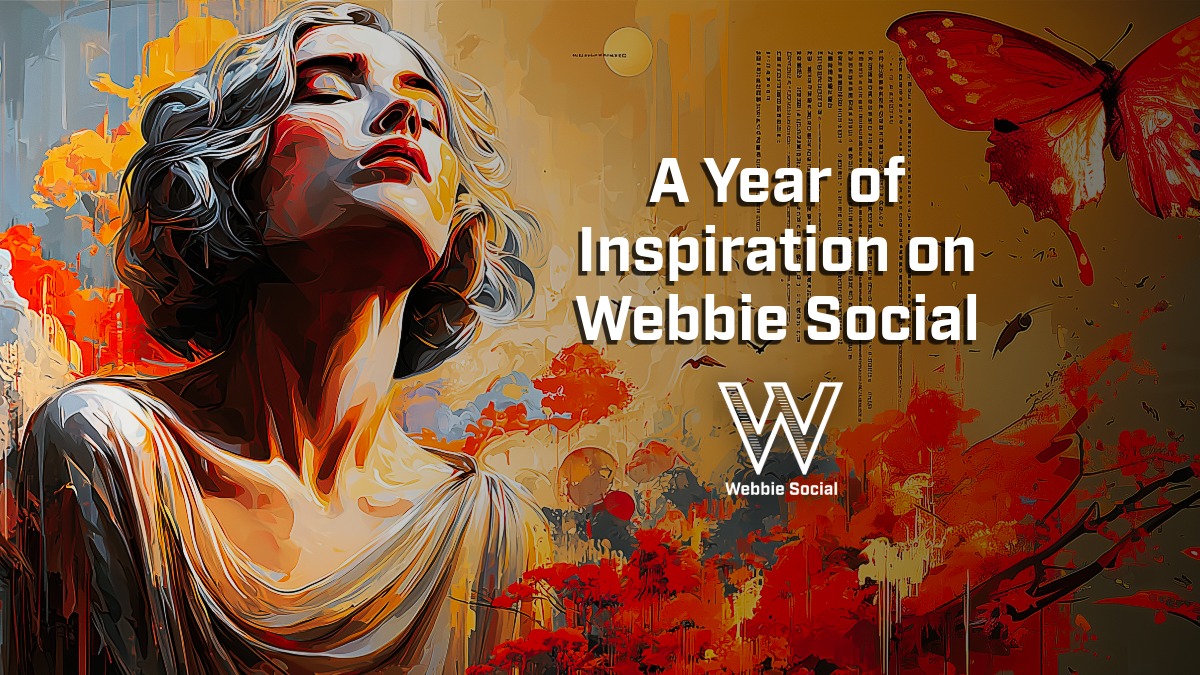 A Year of Inspiration on Webbie Social